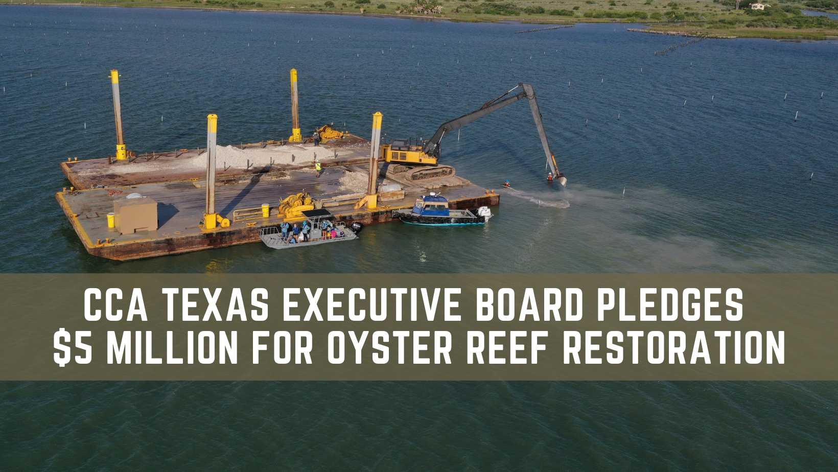CCA Texas Executive Board Pledges $5 Million for Oyster Reef Restoration